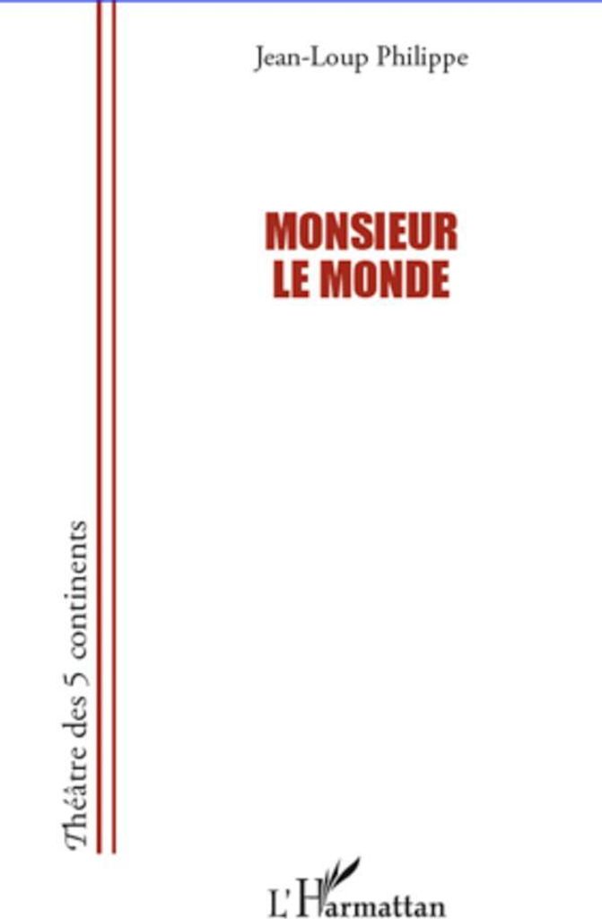 Monsieur le monde