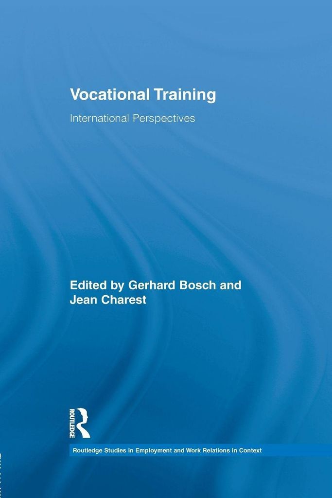 Vocational Training : International Perspectives by Bosch, Gerhard New,,
