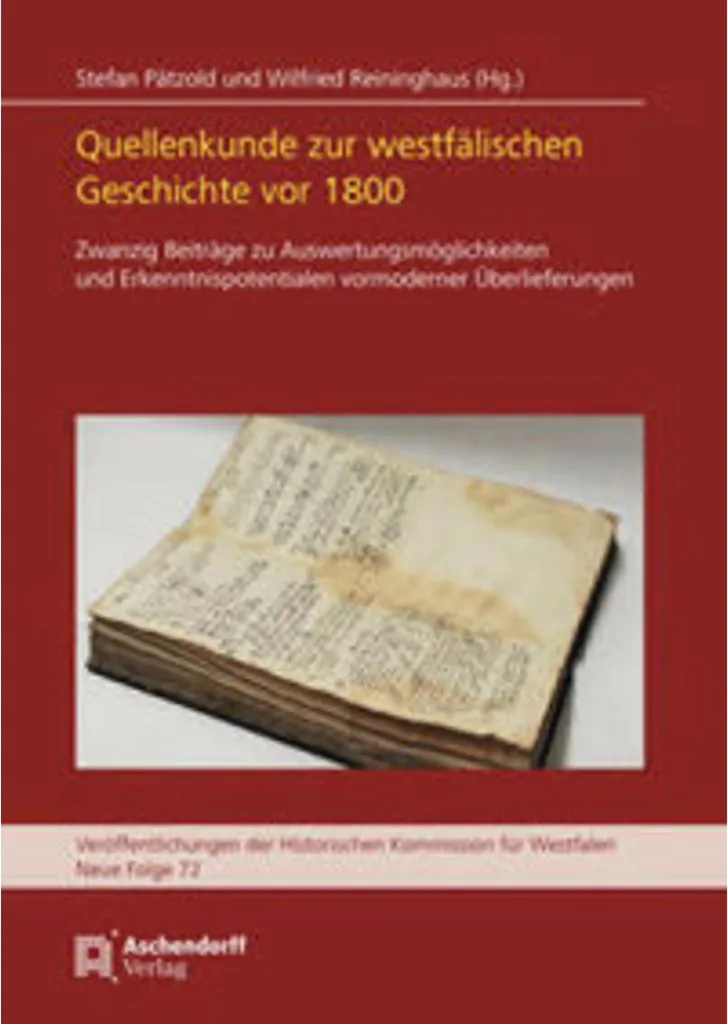 Quellenkunde zur westfälischen Geschichte vor 1800 : Sources d'Histoire