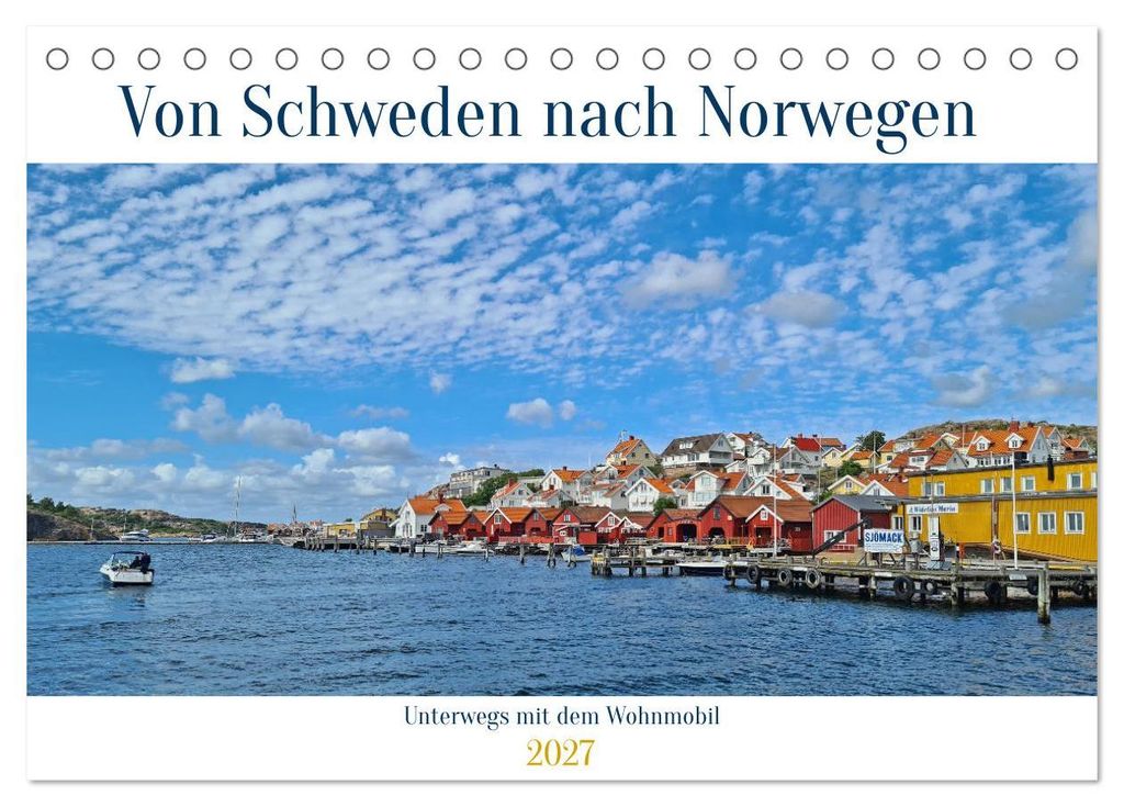 Von Schweden nach Norwegen mit dem Wohnmobil unterwegs (Tischkalender 2027 DIN A5 quer), CALVENDO Monatskalender