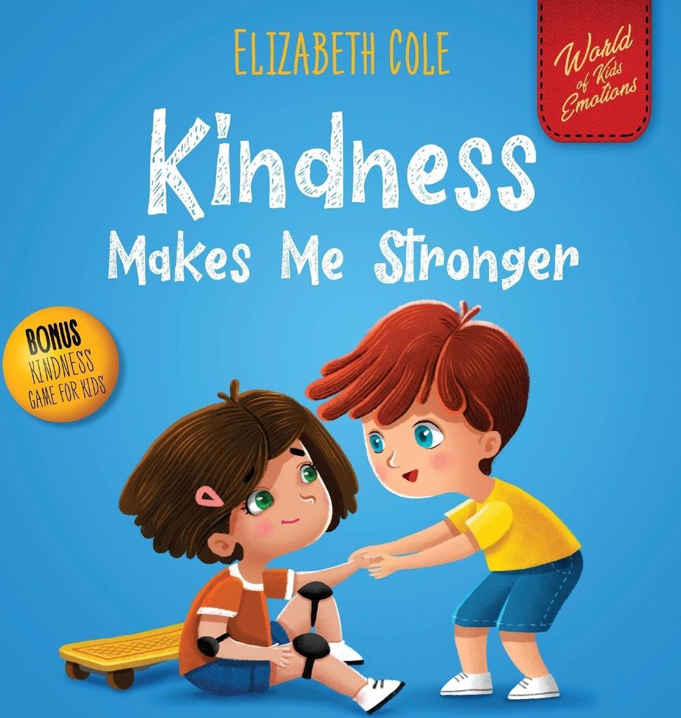 Kindness Makes Me Stronger