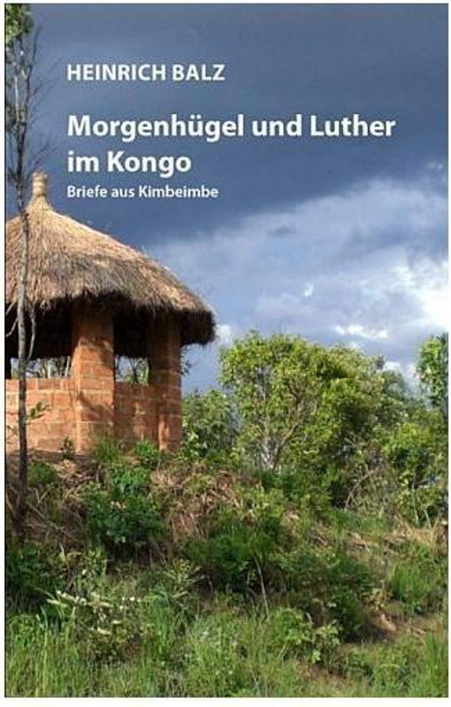 Morgenhügel und Luther im Kongo