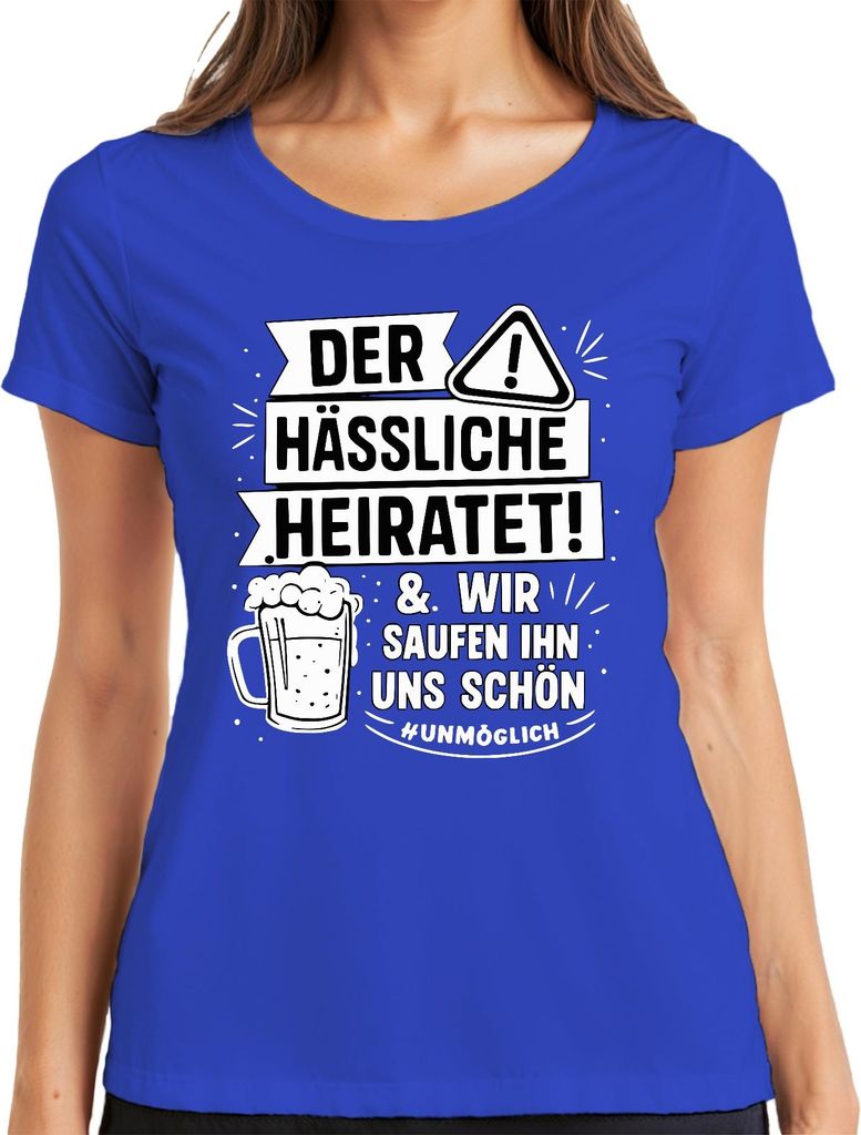 Der hässliche heiratet wir saufen ihn schön JGA Bier Party Lustig Damen T-Shirt, Blau, XL