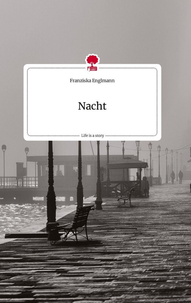 Nacht. Life is a Story - story.one