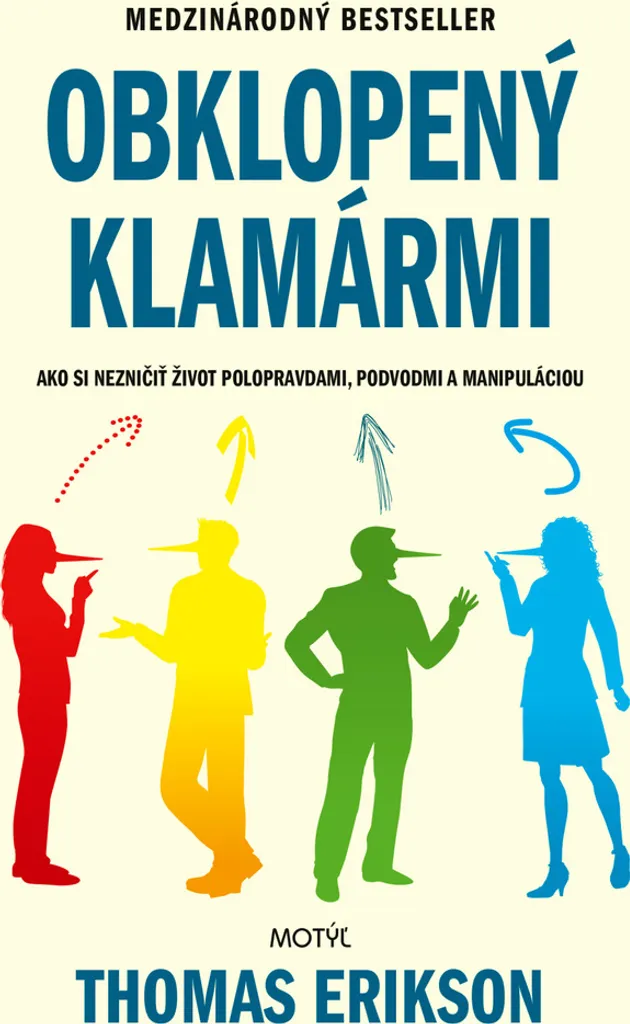 Livre de psychologie Entouré de menteurs : guide de survie sociale