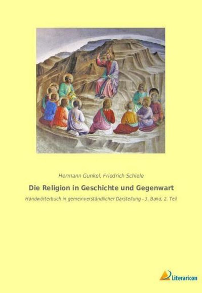 Die Religion in Geschichte und Gegenwart