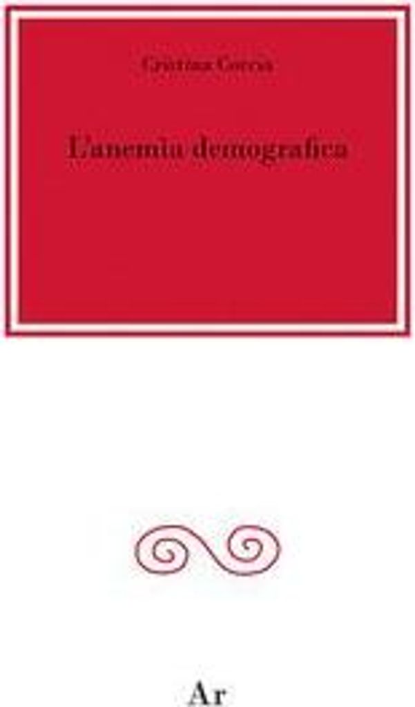 Coccia, C: L' anemìa demografica