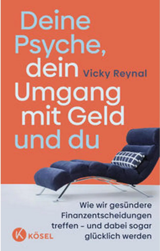 Vaincre l'anxiété financière : Le livre Deine Psyche et votre argent