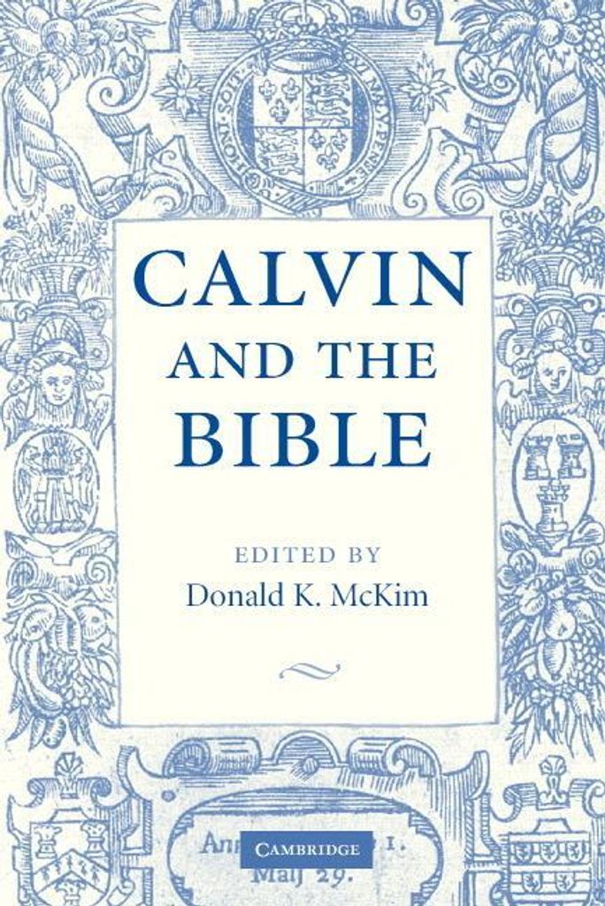 Calvin and the Bible
