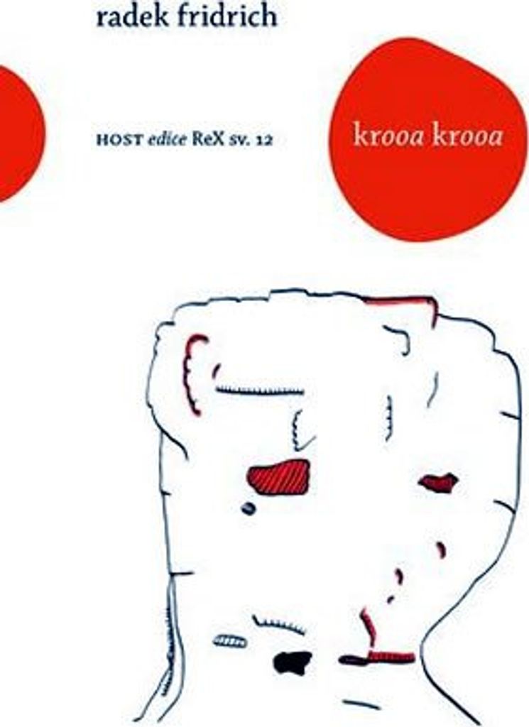 Krooa krooa (Fridrich Radek)