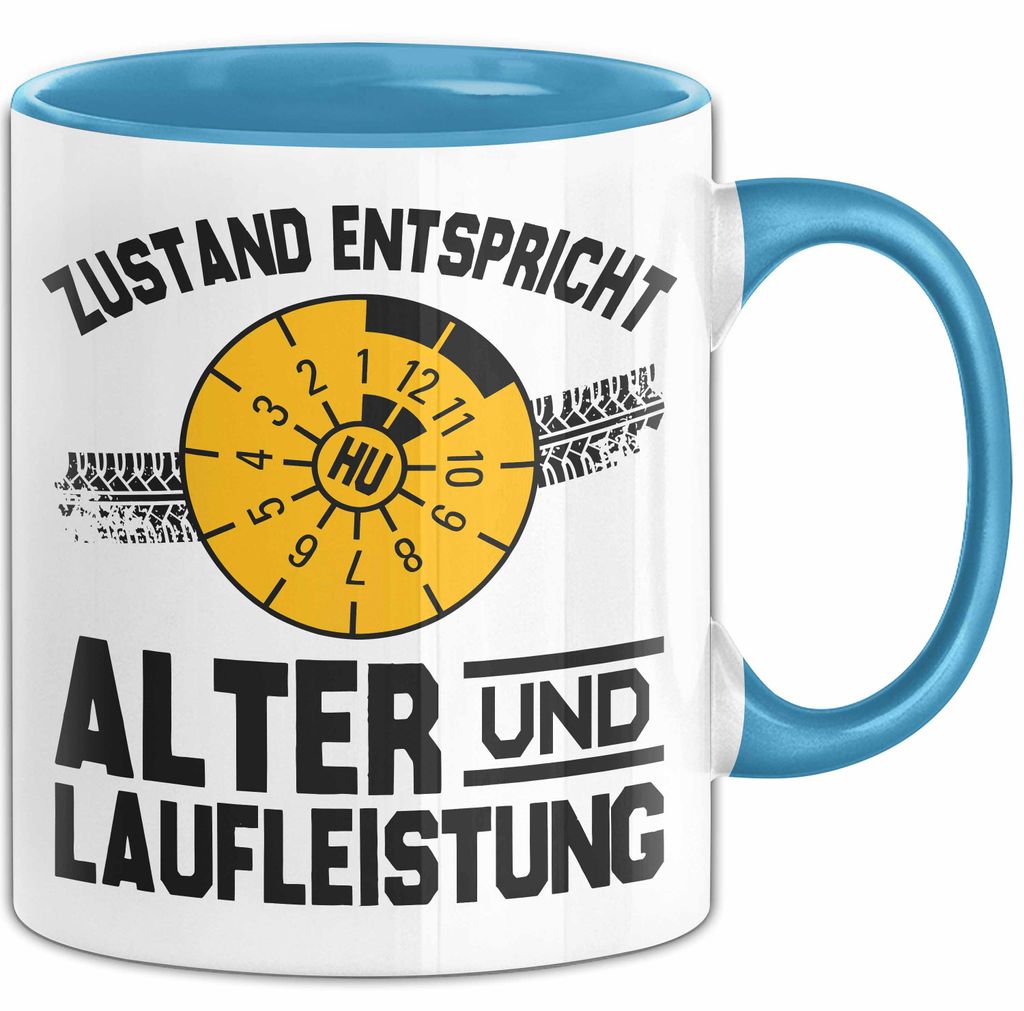 Zustand Entspricht Alter Und Zustand Tasse Geschenk Geburtstag (Blau)