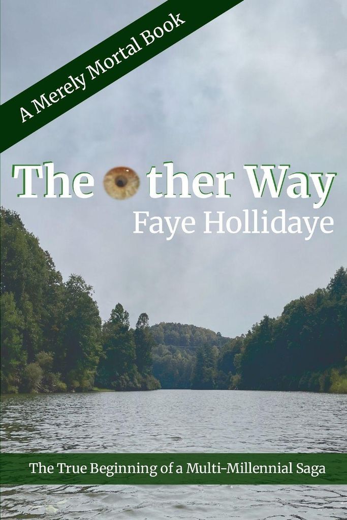 The Other Way (Merely Mortal Series, Book 2)