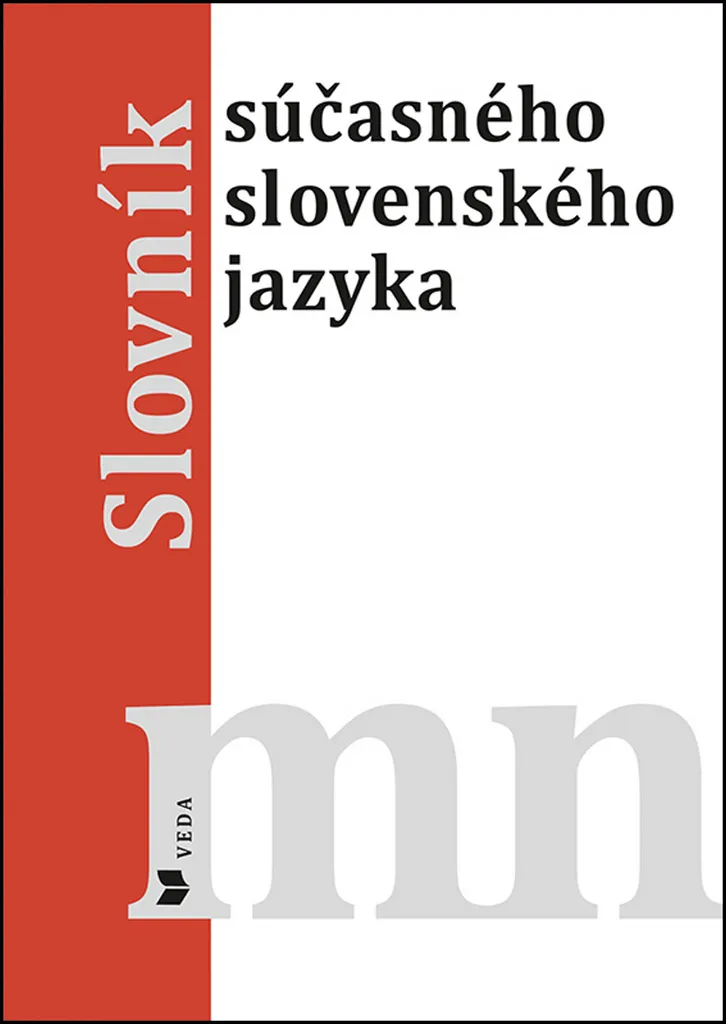 Grand dictionnaire slovaque contemporain M-N : collection officielle