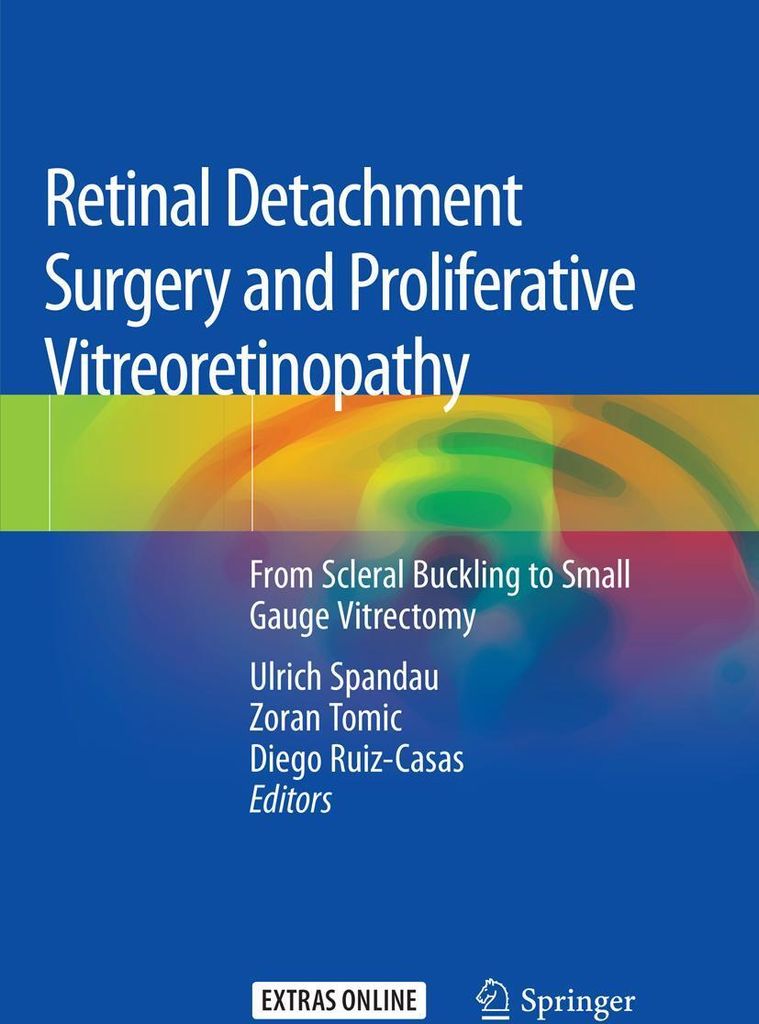 Retinal Detachment Surgery and Proliferative Vitreoretinopathy