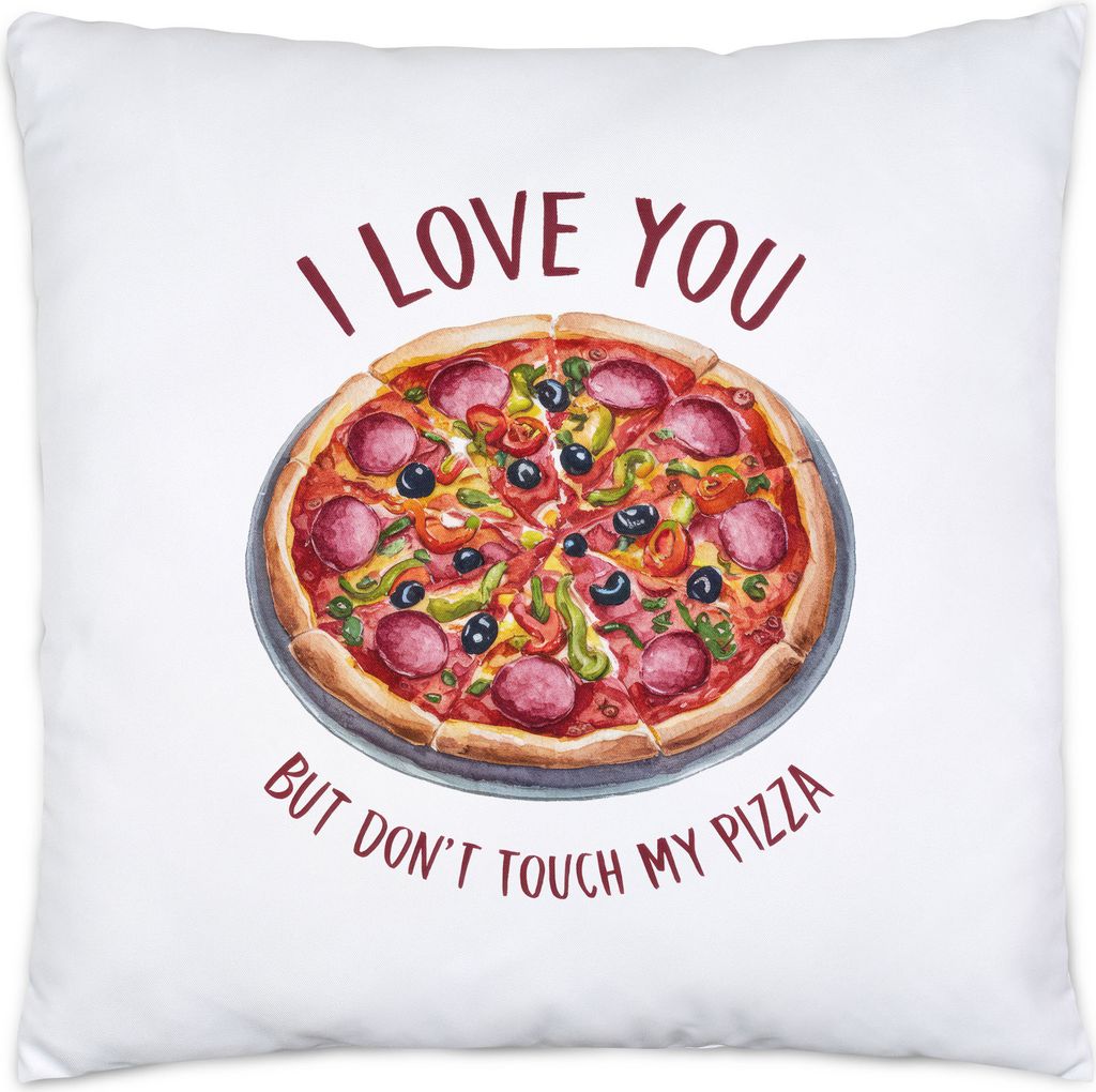 I Love You But Don't Touch My Pizza Kissen Pizza Pizzabäcker Italien Pizzaliebhaber Pizzeria Pizza baker