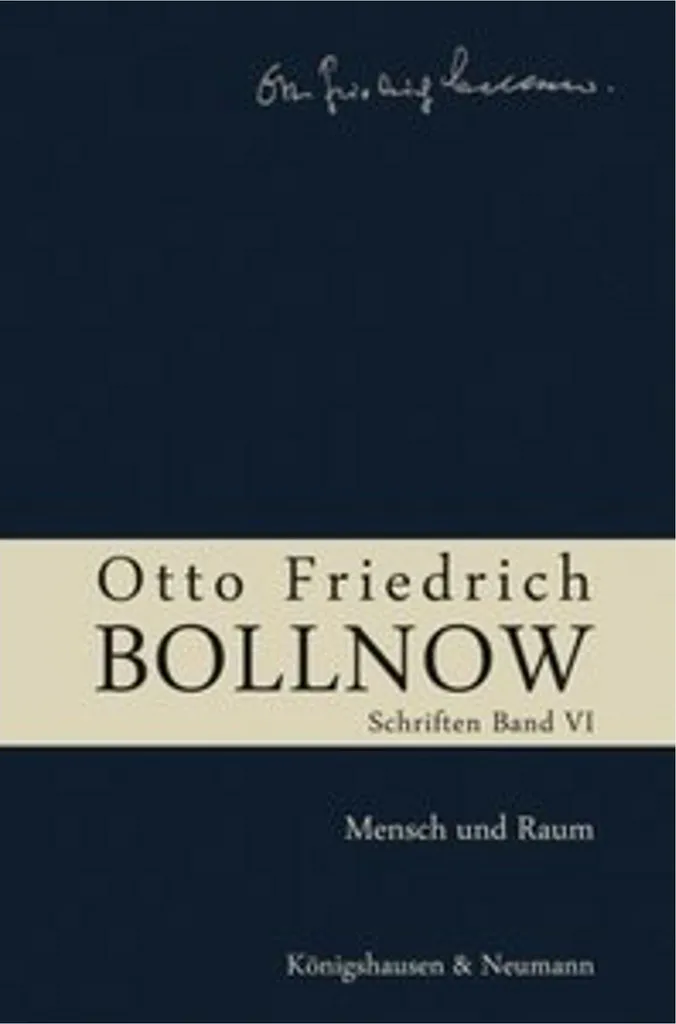 Comprendre Bollnow Schriften Band VI : Clés de l'Anthropologie Humaine