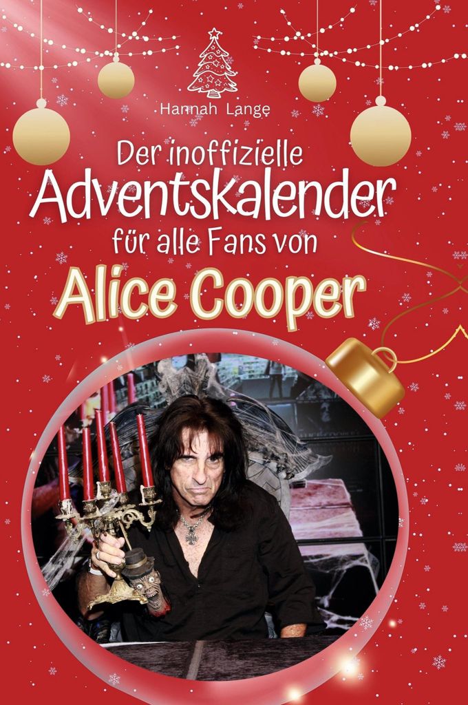 Der inoffizielle Adventskalender für alle Fans von Alice Cooper