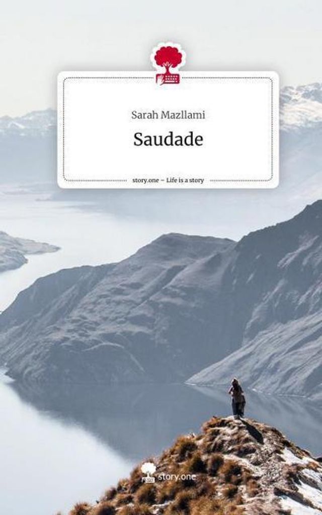 Saudade. Life is a Story - story.one