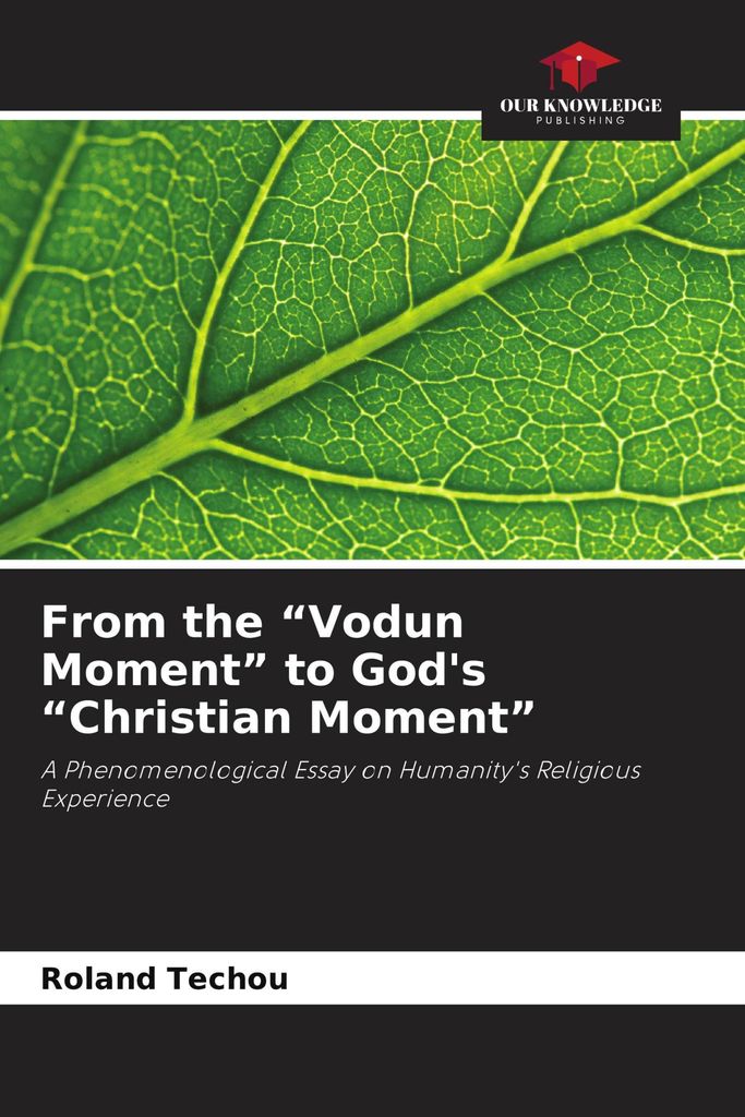 From the "Vodun Moment" to God's "Christian Moment"