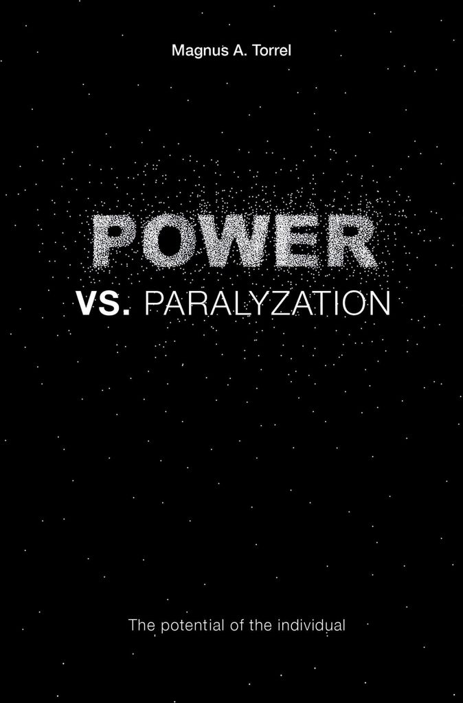 Power Vs. Paralyzation