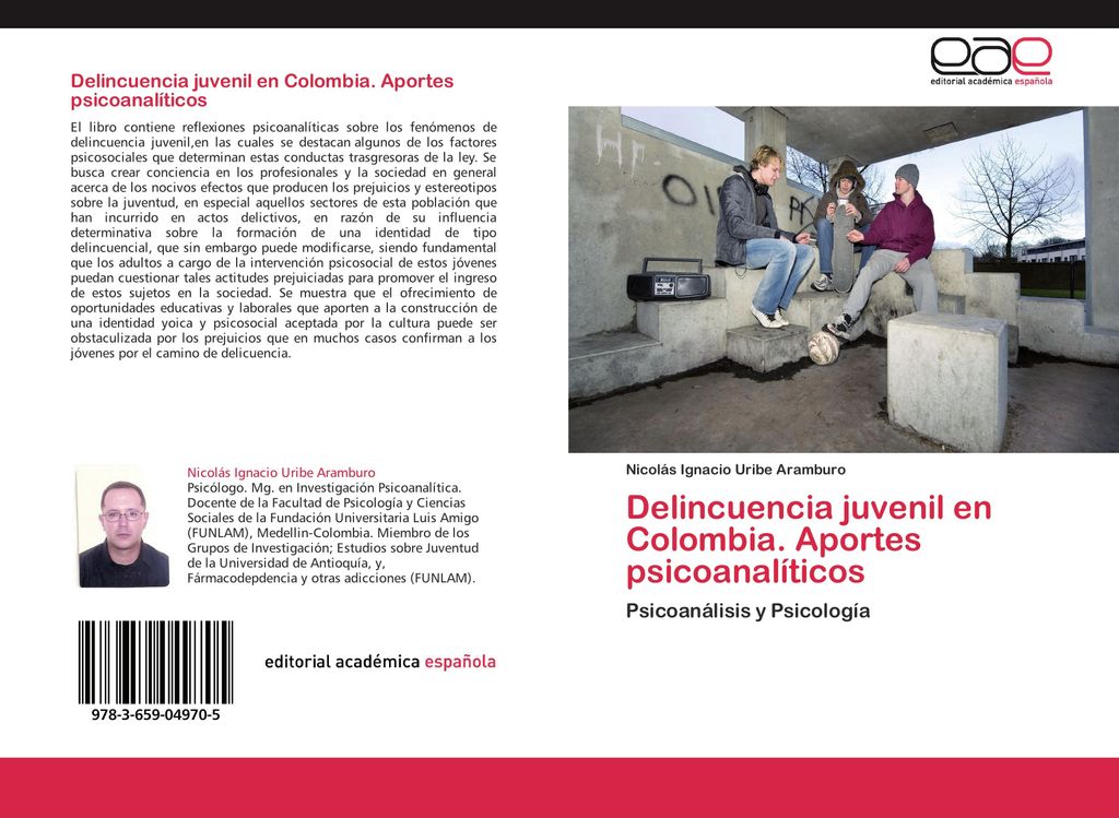 Delincuencia juvenil en Colombia. Aportes psicoanalíticos