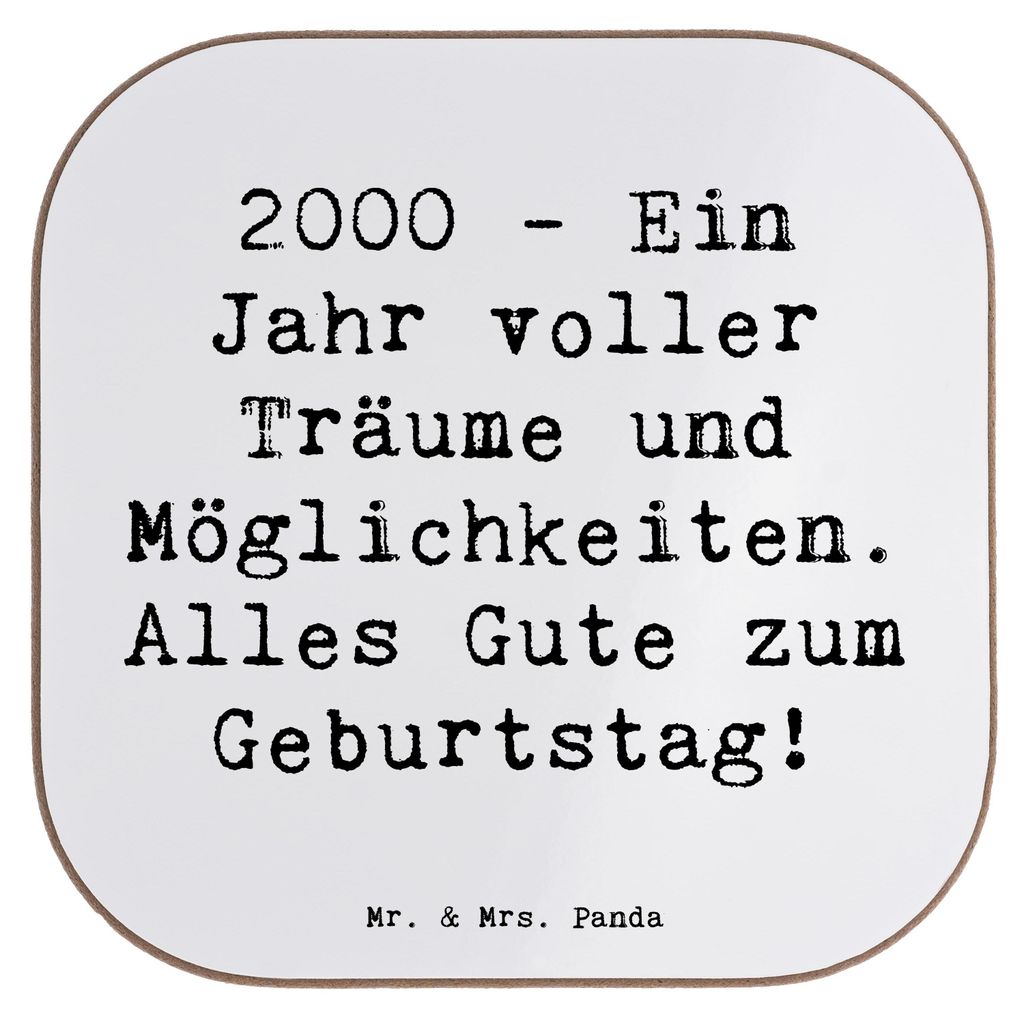 Mr. & Mrs. Panda Untersetzer für Gläser Spruch 2000 Geburtstagsträume - Weiß - Geschenk, Tischschoner, Jahrtausendwende, Geburtstagsgeschenk, b...