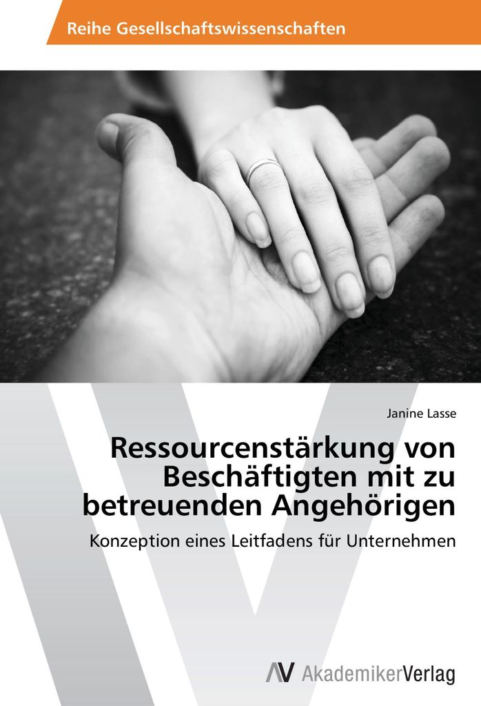 Ressourcenstärkung von Beschäftigten mit zu betreuenden Angehörigen