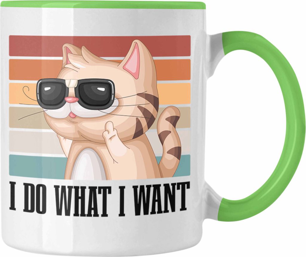 Trendation - Lustige Tasse Katze "Ich Mache Was Ich Will" Geschenkidee Katzen Freunde (Grün)