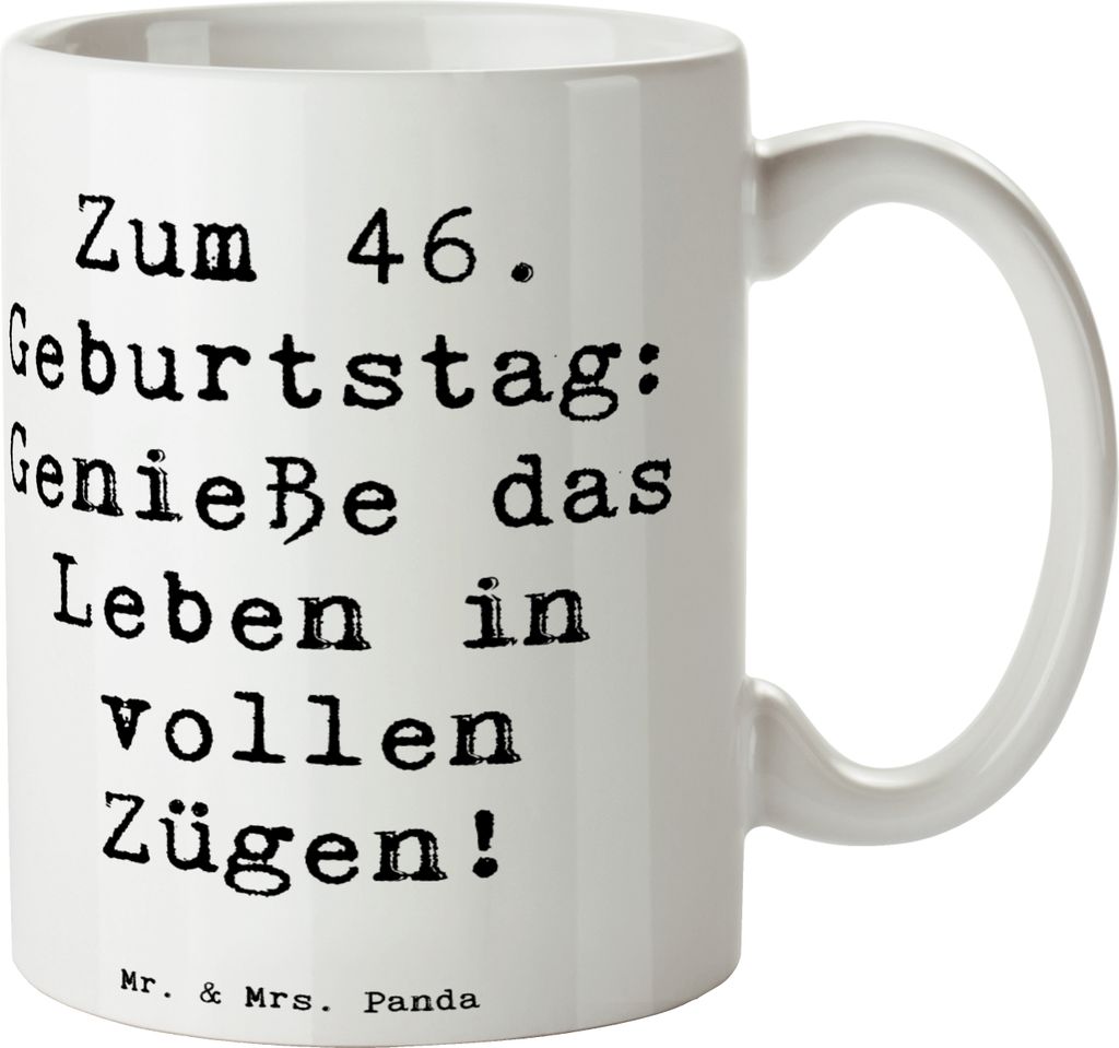 Mr. & Mrs. Panda Geschenktasse Spruch 46. Geburtstag Lebensfreude - Weiß - Geschenk, Überraschungen, Abenteuer, Kaffeetasse, Geburtstagsgeschenk,...