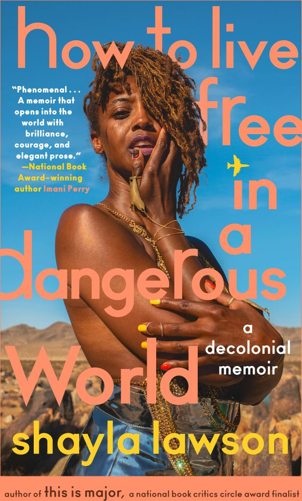 How to Live Free in a Dangerous World