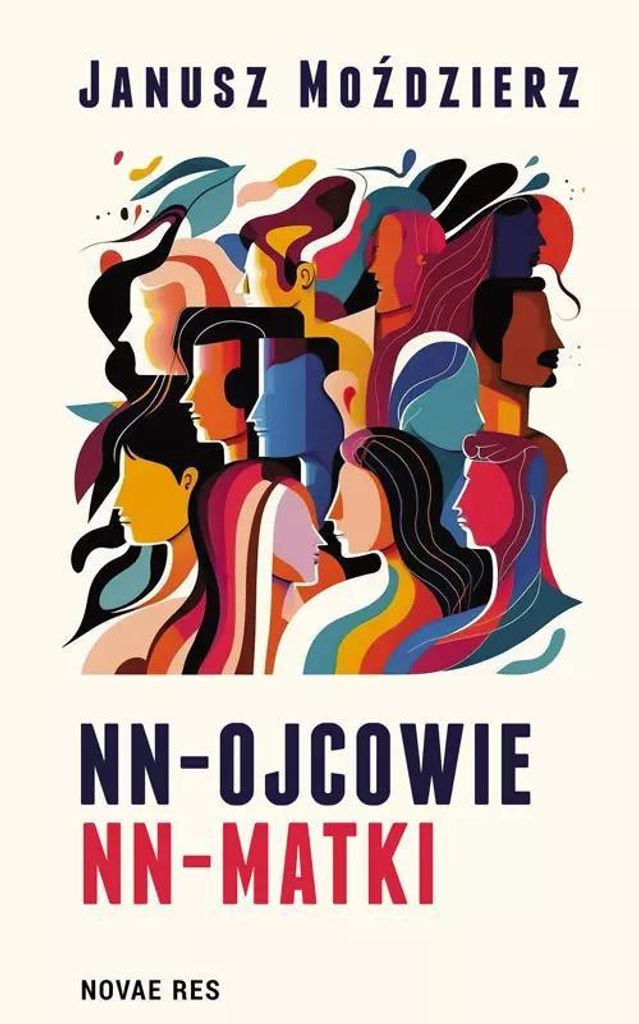 NN-ojcowie NN - Matki - Janusz Moździerz
