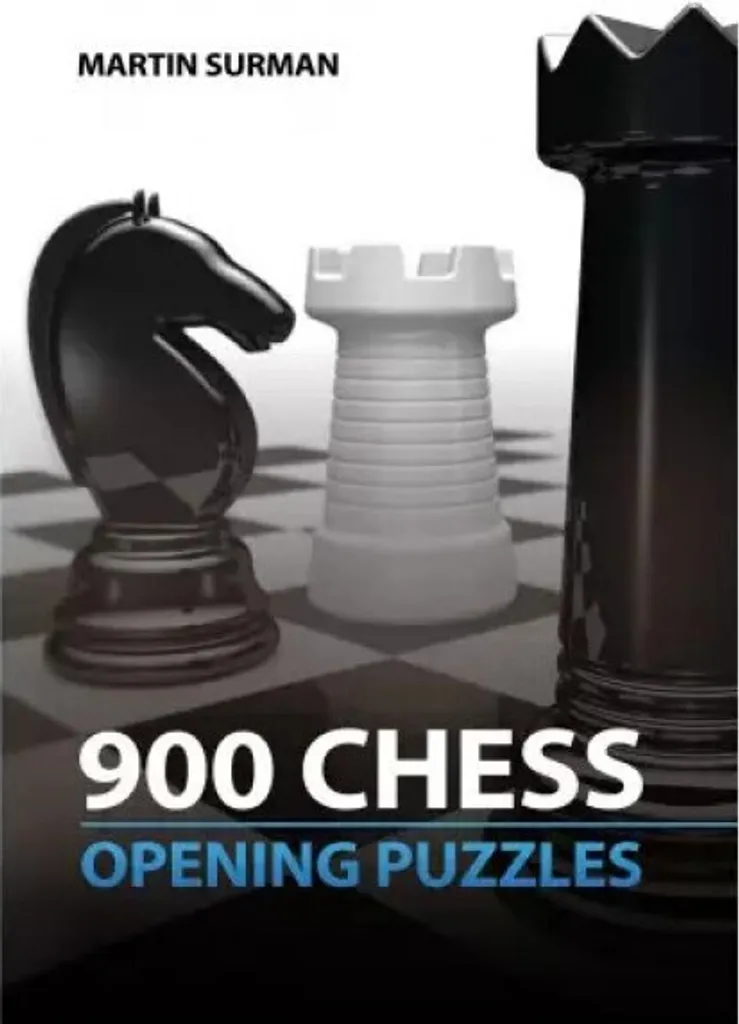 Livre d'Exercices d'Échecs 900 Puzzles d'Ouvertures pour Progresser