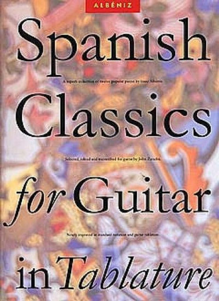 Spanish Classics for Guitar in Tablature