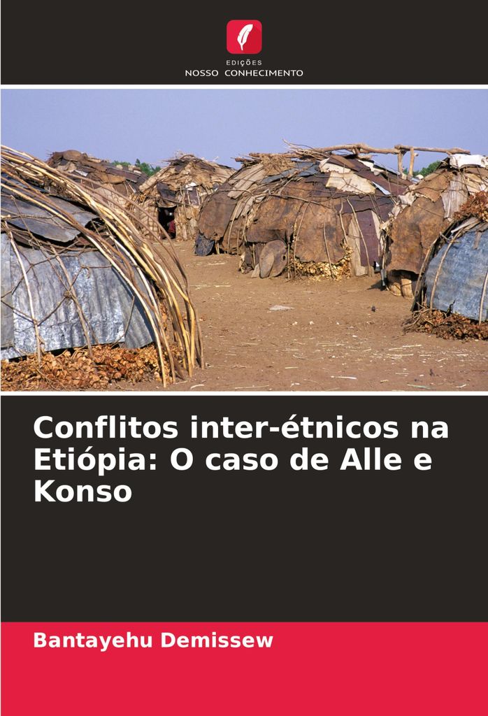 Conflitos inter-étnicos na Etiópia: O caso de Alle e Konso