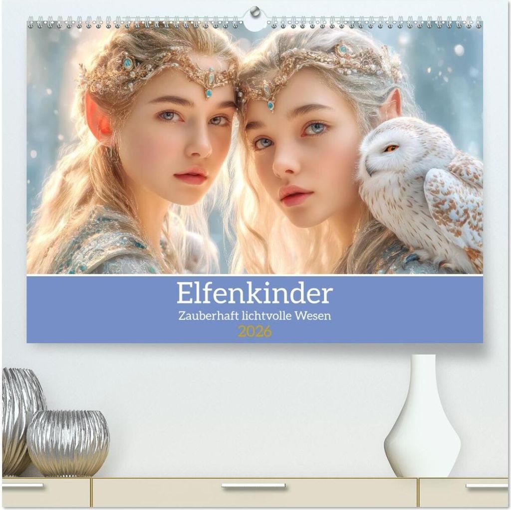 Elfenkinder - Zauberhaft lichtvolle Wesen (hochwertiger Premium Wandkalender 2026 DIN A2 quer), Kunstdruck in Hochglanz