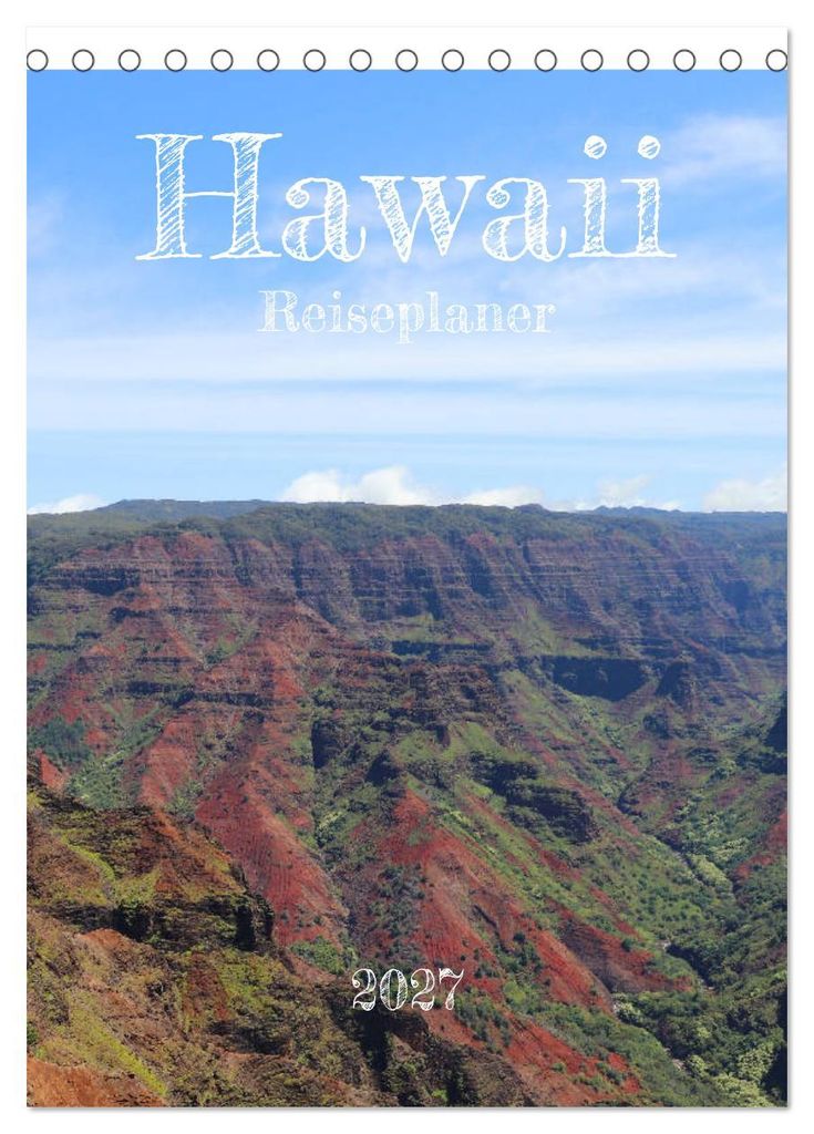 Hawaii - Reiseplaner (Tischkalender 2027 DIN A5 hoch), CALVENDO Monatskalender
