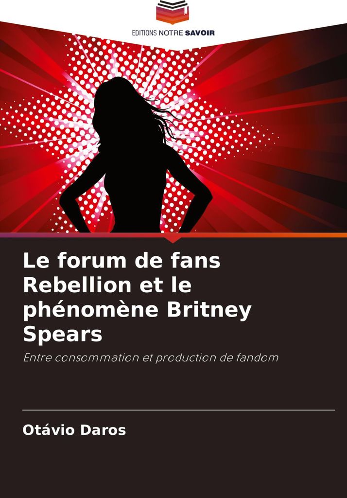 Le forum de fans Rebellion et le phénomène Britney Spears