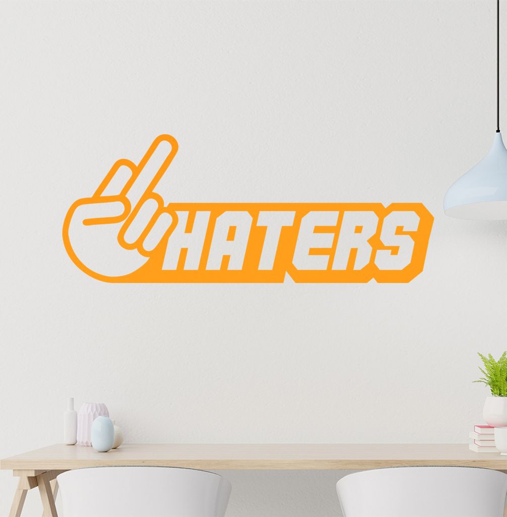 Fuck Haters Wandtattoo in 6 Größen - Wandaufkleber Wall Sticker - Dekoration, Küche, Wohnzimmer, Schlafzimmer, Badezimmer