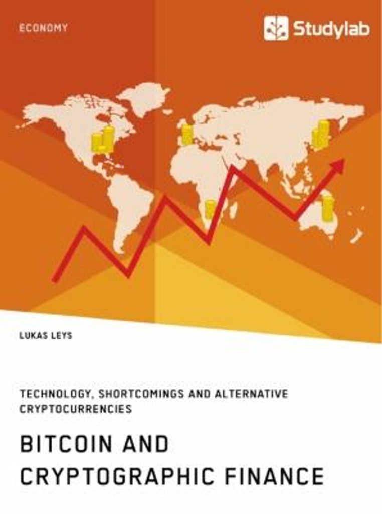 Bitcoin and Cryptographic Finance. Technology, Shortcomings and Alternative Cryptocurrencies
