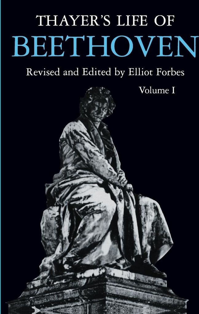 Thayer's Life of Beethoven, Part I