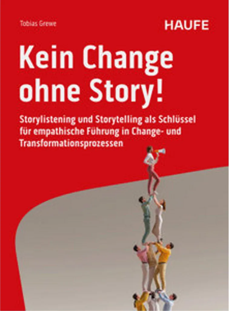 Livre Kein Change ohne Story : l'art du storytelling pour le management