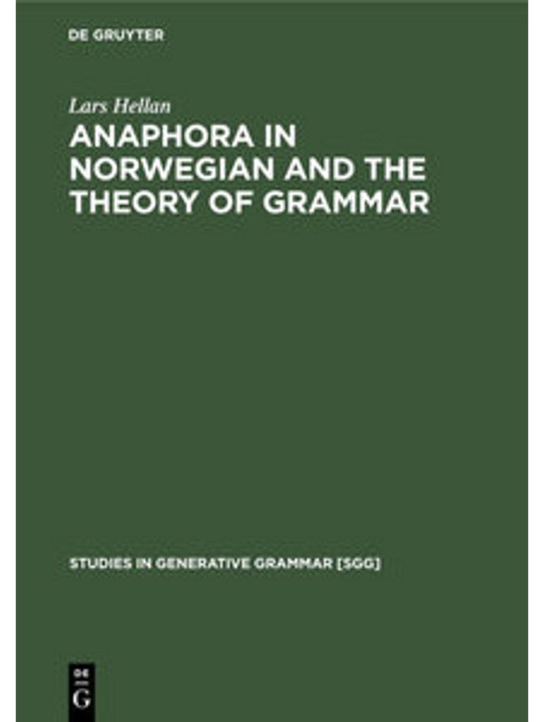 Anaphora in Norwegian and the Theory of Grammar