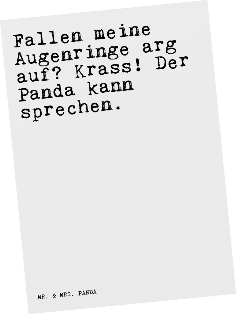 Mr. & Mrs. Panda Grußkarte Fallen meine Augenringe arg... - Weiß - Geschenk, Postkarte, Freund, Ansichtskarten, Müdigkeit, Postkarten, Hausfrau,...