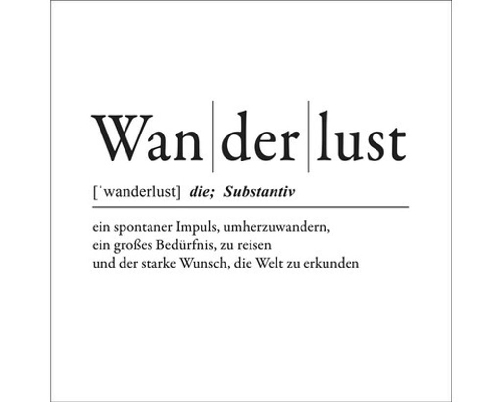 Glasbild Definition Wanderlust 50x50 cm