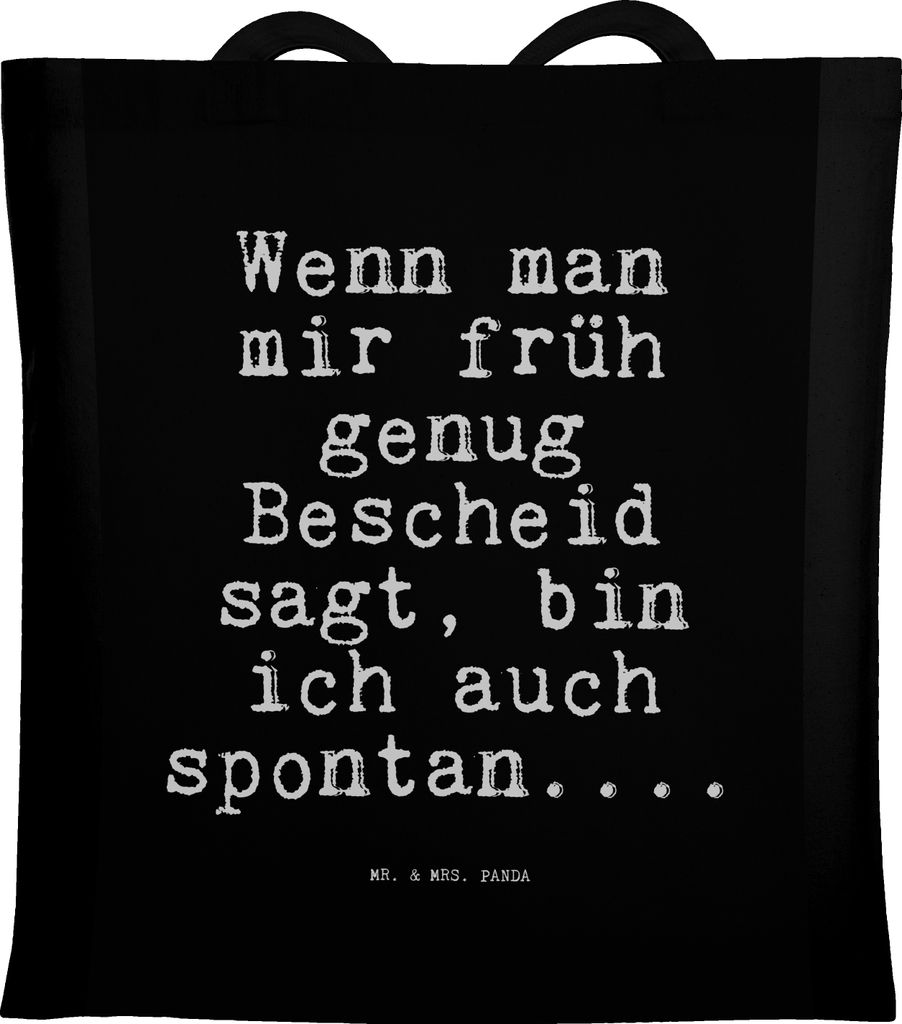 Mr. & Mrs. Panda Schultasche Wenn man mir früh... - Schwarz - Geschenk, Spontan, Shopping Tasche, Tote Bag, Freund, Spruch, Sprüche, Jutebeutel, ...