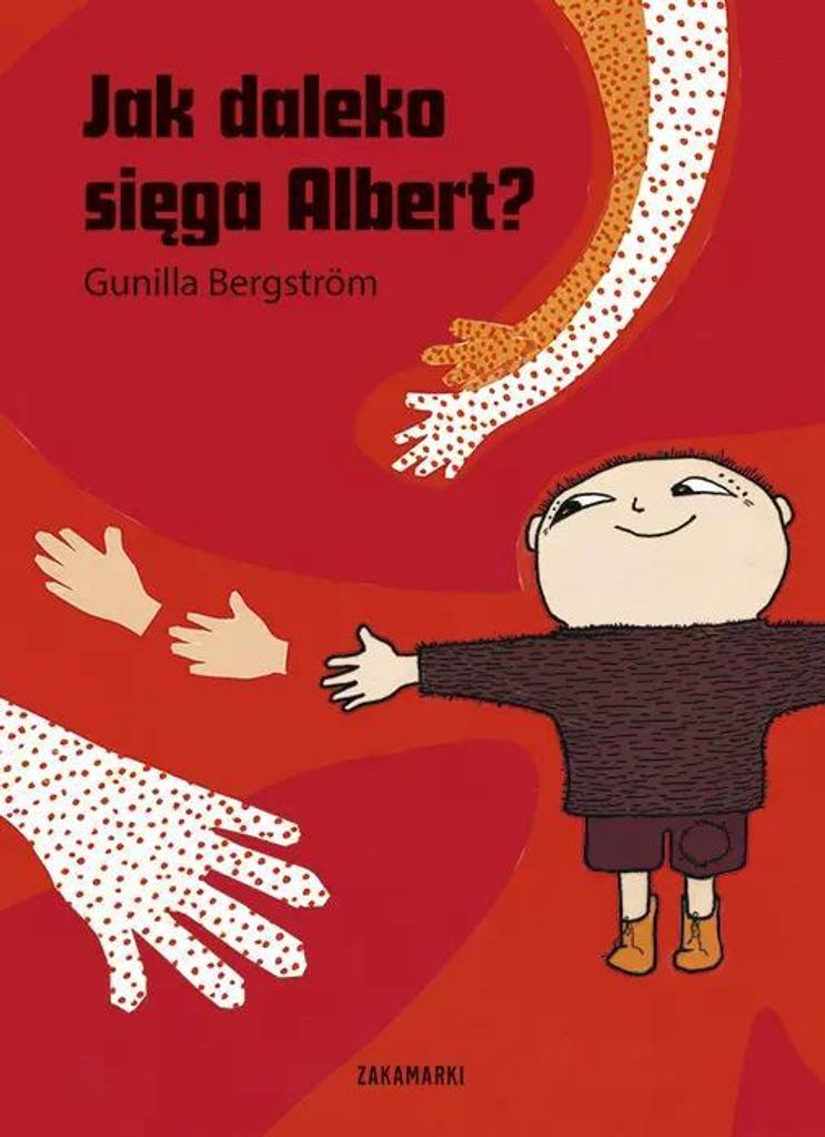 Jak daleko sięga Albert - Gunilla Bergström (Kinderbuch, Erzählung auf Polnisch)