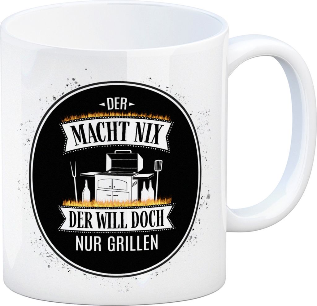 Der macht nix der will doch nur grillen Kaffeebecher Grill Bier Fleisch grillen