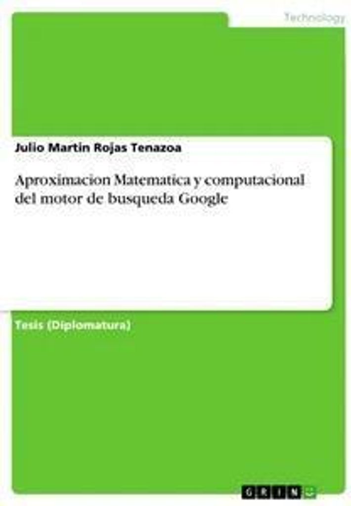 Aproximacion Matematica y computacional del motor de busqueda Google