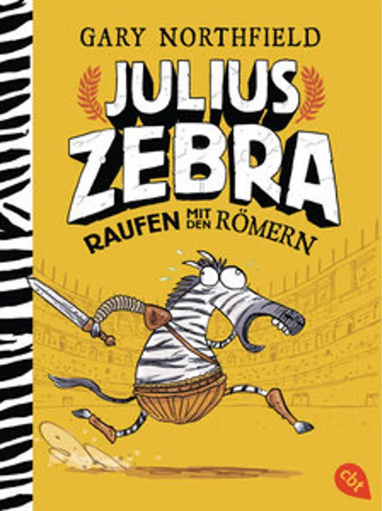 Roman Illustré Julius Zebra Raufen mit den Römern pour Jeunes Lecteurs