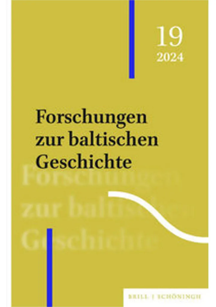 Forschungen zur baltischen Geschichte : Revue d'Histoire des Pays Baltes